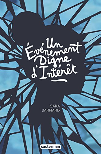 Un  événement digne d'intérêt