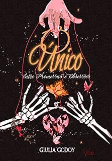 Livro O Único: Entre Promessas e Obsessões