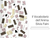 Il Vocabolario dell'Anima (Italian Edition)