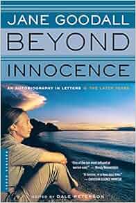 Beyond Innocence An Autobiography In Letters The Later