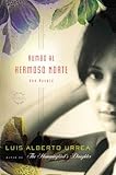 Rumbo al Hermoso Norte: Una Novela (Spanish Edition) by Luis Alberto Urrea