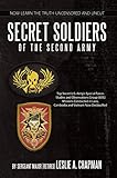 Secret Soldiers of the Second Army by Leslie A. Chapman