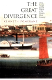 The Great Divergence: China, Europe, and the Making of the Modern World Economy (The Princeton Economic History of the Western World)