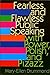 Fearless and Flawless Public Speaking: With Power, Polish, and Pizazz - Book by Mary-Ellen Drummond