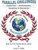 Parallel Challenges (PARALLEL MISSIONS Book 2) by Larry Sydow