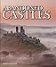 Abandoned Castles by