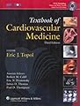 The Topol Solution: Textbook of Cardiovascular Medicine, Third Edition with DVD, Plus Integrated Content Website (Topol,Textbook of Cardiovascular Medicine)