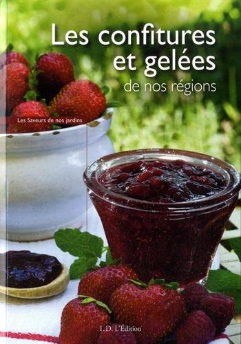 Les  confitures et gelées de nos régions