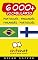 Livro 6000+ Português - Finlandês Finlandês - Português Vocabulário (Bate-papo Mundial)