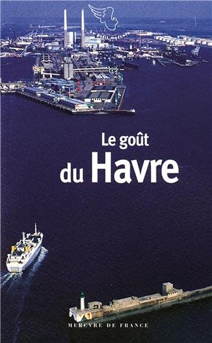 Le  goût du Havre