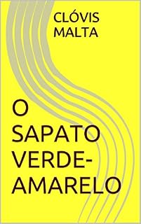 Livro O Sapato Verde-Amarelo
