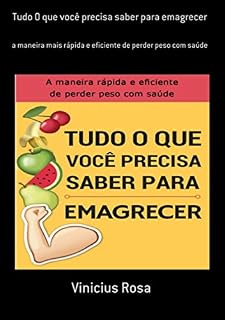 Livro Tudo O Que Você Precisa Saber Para Emagrecer