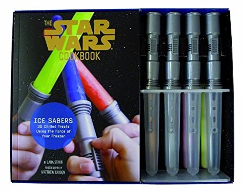 Star Wars Cookbook : Sabres glacés et délices givrés by Lara Starr