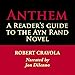 Anthem: A Reader's Guide to the Ayn Rand Novel