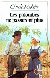 Les  palombes ne passeront plus