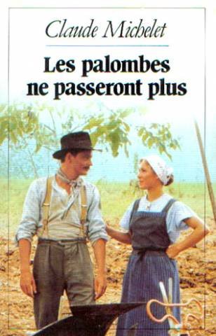 Les  palombes ne passeront plus