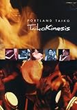 Portland Taiko: Taiko Kinesis
