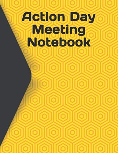 Action Day Meeting Notebook: Professionally business Meeting notebook with Date, To-Do Lists, and Note Simple Template Pages , 120 Pages - Executive Size (8,5" x 11")