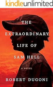 The Extraordinary Life of Sam Hell: A Novel