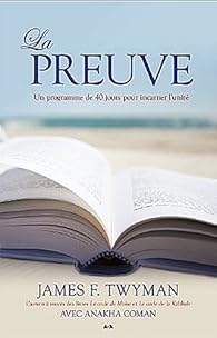 Book's Cover ofLa Preuve : Un programme de 40 jours pour incarner l'unité
