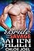 Alien Romance: Bride For The Savage Alien: A Scifi Alien Abduction Romance (Alien Romance, BBW, Alien Invasion Romance) (Astral Mates Book 4)