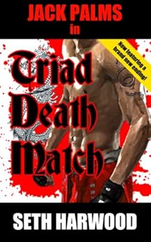 Jack Palms in Triad Death Match (Jack Palms Crime Book 4) by [Harwood, Seth]