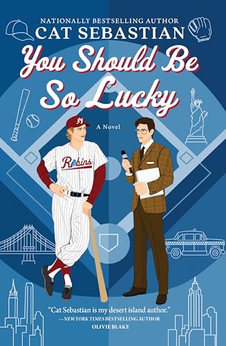 You Should Be So Lucky: A Baseball Rom-Com Between a Star Shortstop and a Reporter in New York City (English Edition)