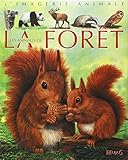 Animaux de La Foret (LA GRANDE IMAGERIE) (French Edition) by 