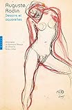 Auguste Rodin : Dessins et aquarelles by 