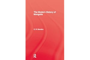 The Modern History of Mongolia
