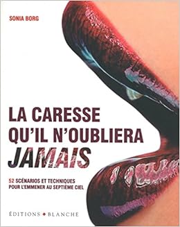Amazon Fr La Caresse Qu Ils N Oublieront Jamais Collectif Livres