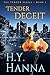 TENDER DECEIT: The TENDER Mysteries ~ Book 1