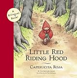 Little Red Riding Hood/Caperucita Roja (Bilingual Fairy Tales)