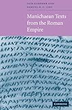 Manichaean Texts from the Roman Empire