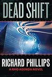 Dead Shift (The Rho Agenda Inception)