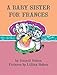 A Baby Sister for Frances (I Can Read Level 2)