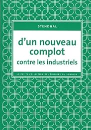 D'un nouveau complot contre les industriels