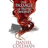 The Passage of Falyn Sweeney: a short story: Falyn Sweeney Saga Part I