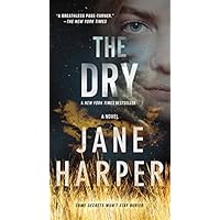 The Dry: A Novel