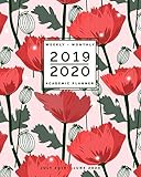 July 2019 - June 2020 | Weekly + Monthly Academic Planner: Pink and Red Poppy Florals: Pretty Calendar with Quotes | Agenda Organizer (8x10