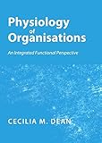 Image de Physiology of Organisations: An Integrated Functional Perspective