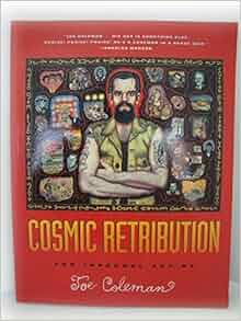 Cosmic Retribution The Infernal Art Of Joe Coleman