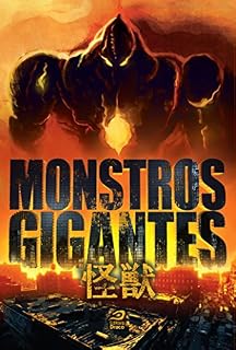 Livro Monstros Gigantes - Kaiju