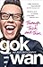 Through Thick and Thin: My Autobiography by Gok Wan