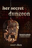 Her Secret Dungeon