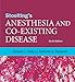 Stoelting's Anesthesia and Co-Existing Disease E-Book