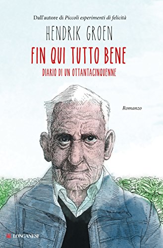 Fin qui tutto bene (Italian Edition)