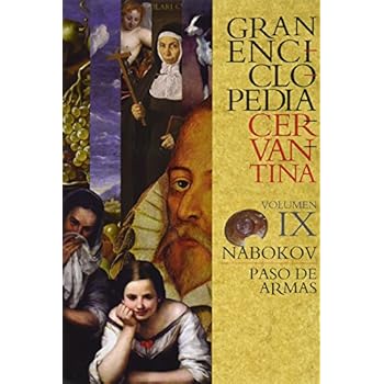 Gran Enciclopedia Cervantina. Volumen IX: Nabokov paso de armas (Instituto Miguel de Cervantes)