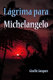 Livro Lágrima para Michelangelo