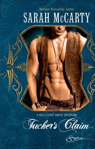 Tucker's Claim (A Hell's Erotic Adventure)